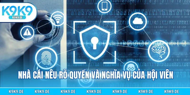 Nhà cái nêu rõ quyền và nghĩa vụ của hội viên